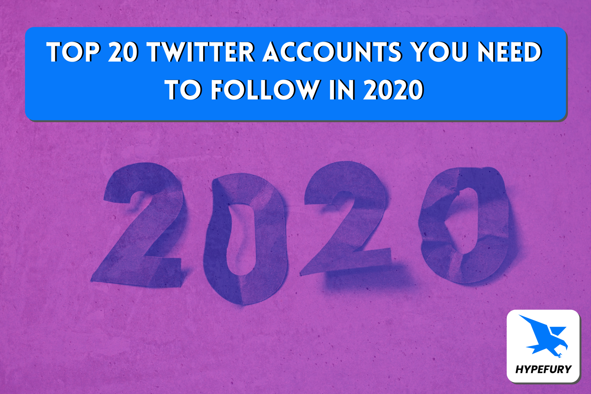 Top 20 Twitter Accounts you need to follow in 2020