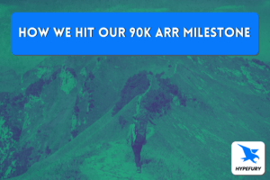 How we hit our 90k ARR milestone 1