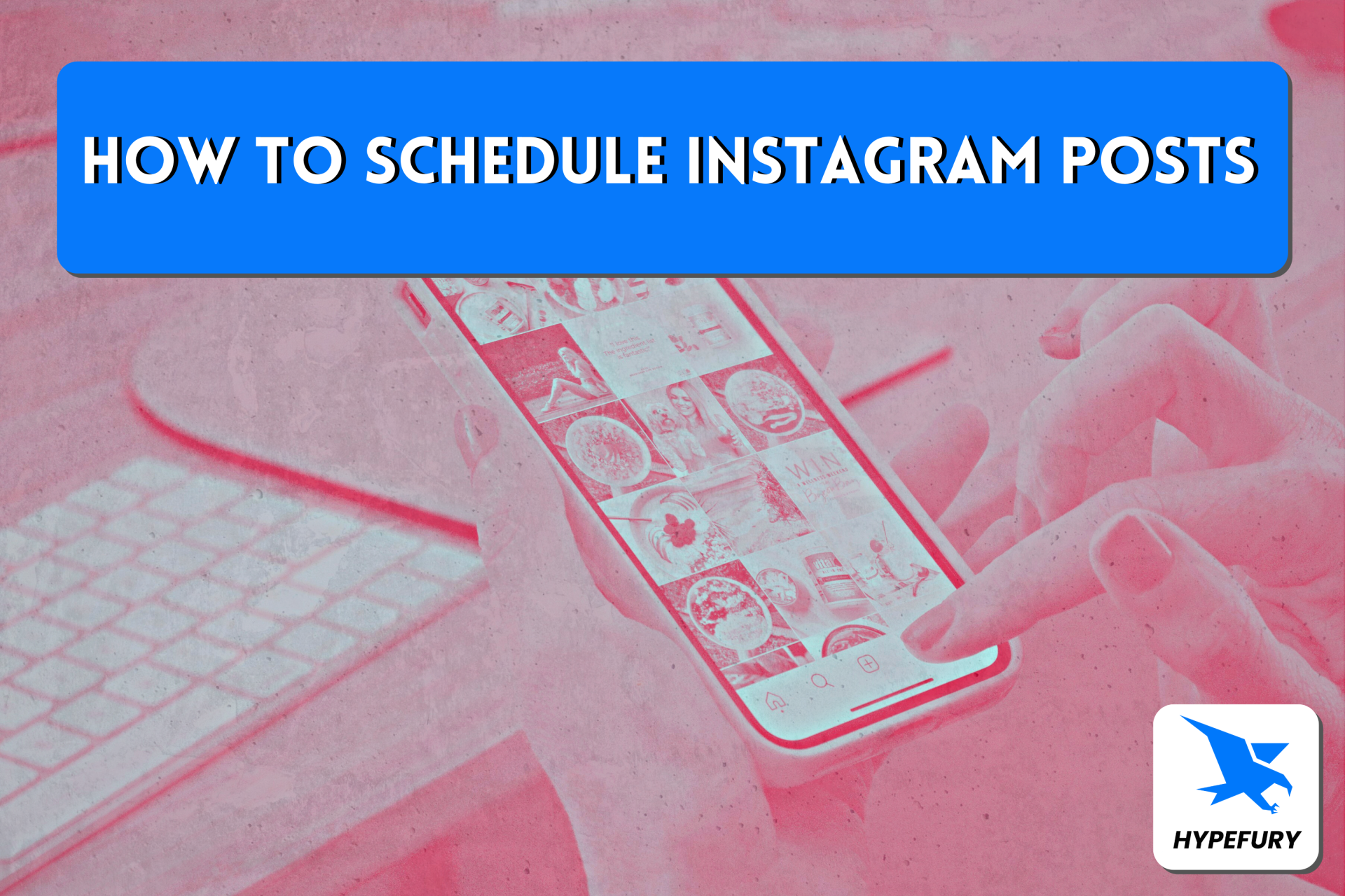 How to Schedule Instagram Posts - The Easy Guide
