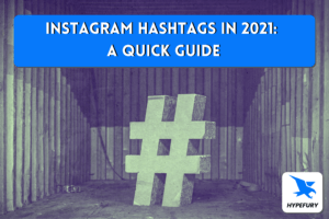 Instagram Hashtags in 2021 A quick guide 1