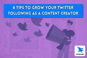 8 Tips to grow your Twitter following as a content creator 1