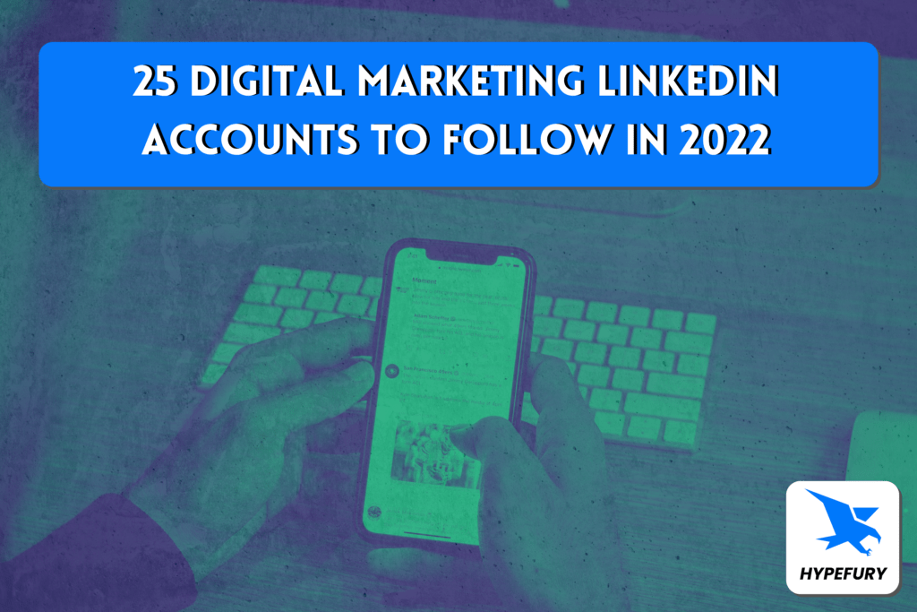 25 Digital Marketing LinkedIn Accounts to follow in 2022 1 25 Digital Marketing LinkedIn Accounts to follow in 2022