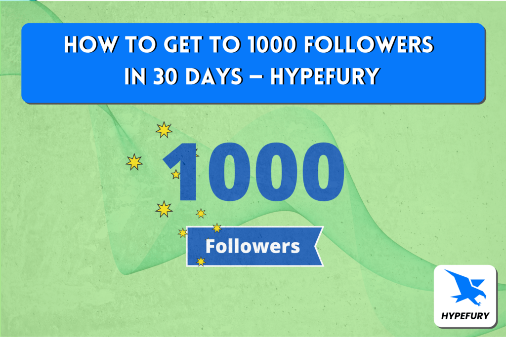 Video: How To Get to 1000 Followers in 30 Days — Hypefury 6 A banner on getting 1000 followers in 30 days, Hypefury