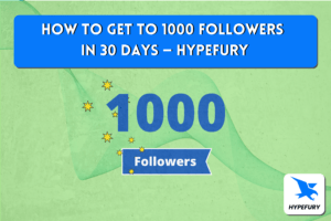 A banner on getting 1000 followers in 30 days, Hypefury