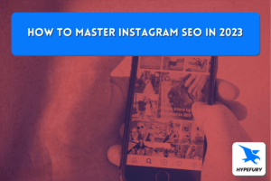 How to master Instagram SEO in 2023