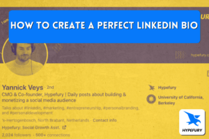 How to create a perfect LinkedIn bio