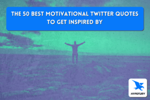 The 50 best motivational Twitter quotes to get inspired by