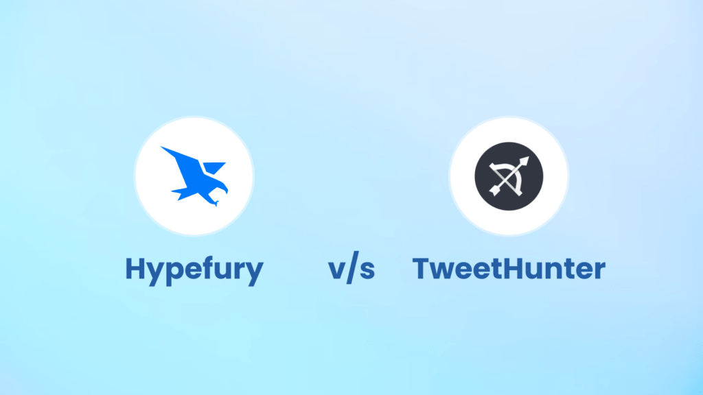 Hypefury vs TweetHunter