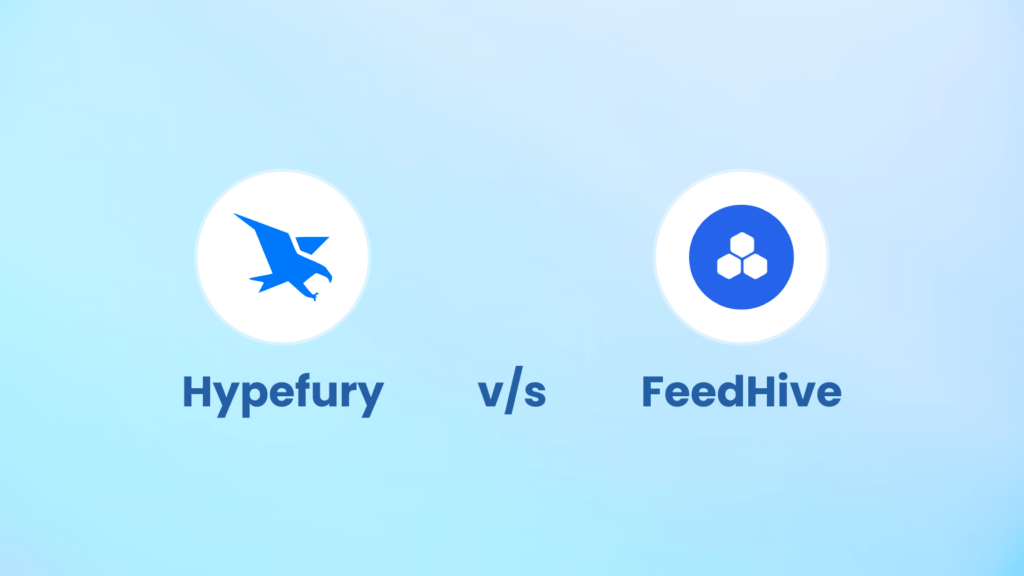 Hypefury vs FeedHive
