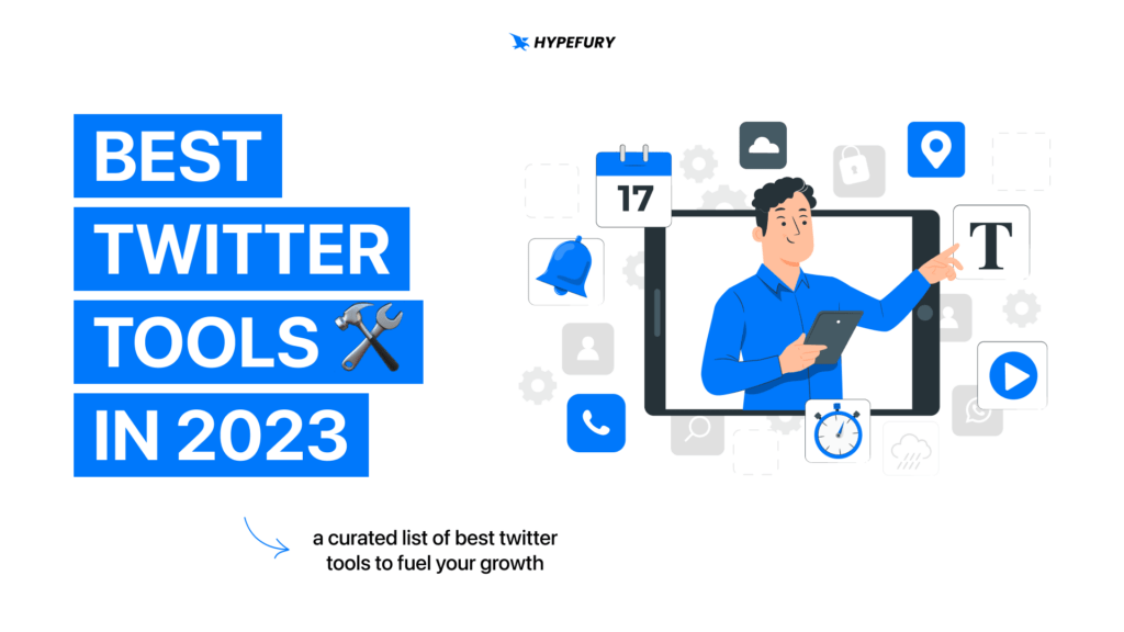 The best twitter tools to use in 2023