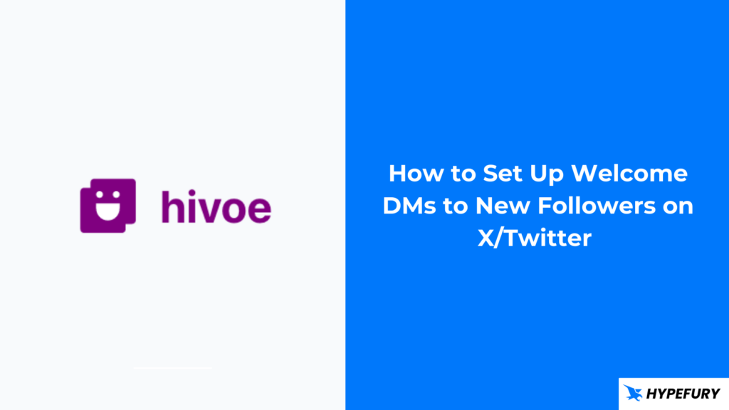 How to setup welcome DMs on X/Twitter