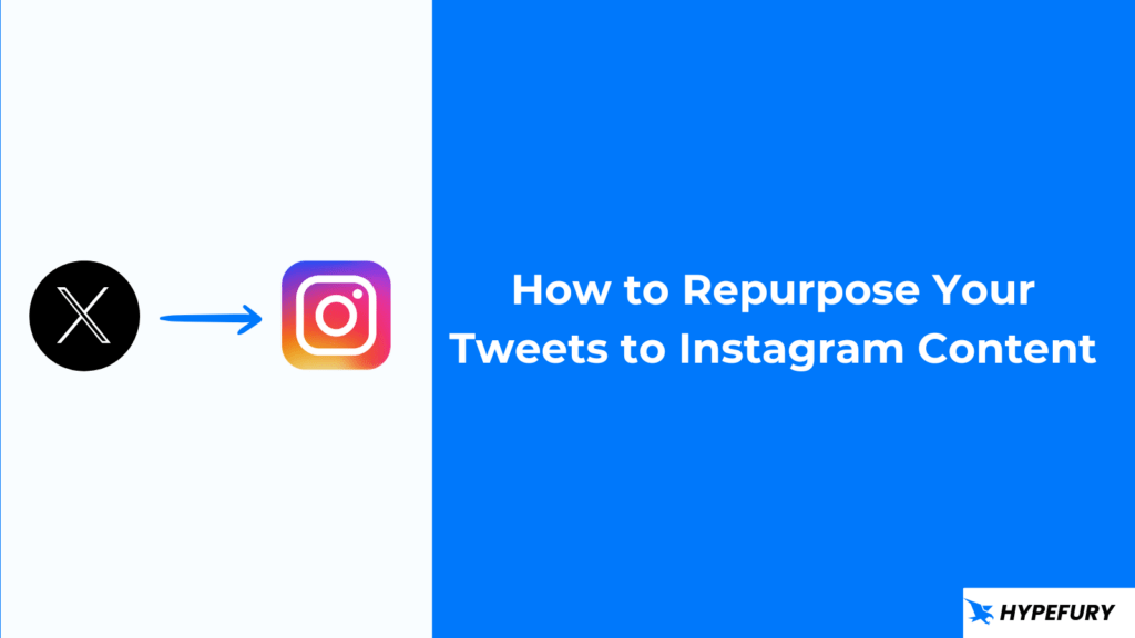 How to Turn Your Tweets to Instagram Posts - Hypefury