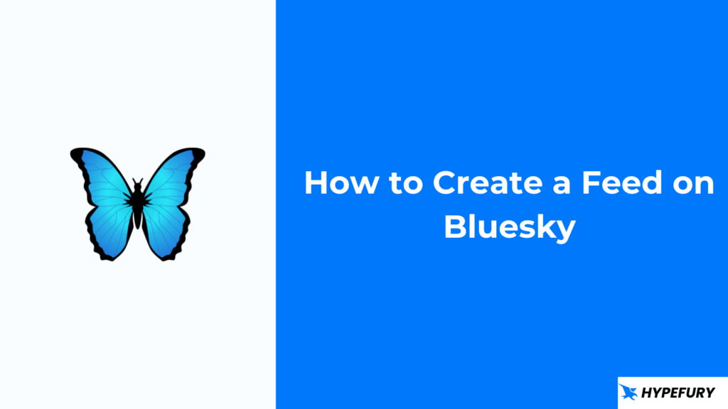 How to Create a Feed on Bluesky