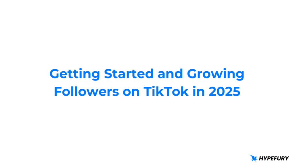 Growing your followers on TikTok