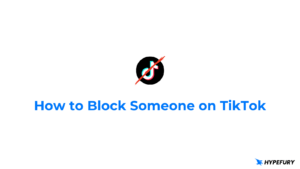 how to block someone on TikTok