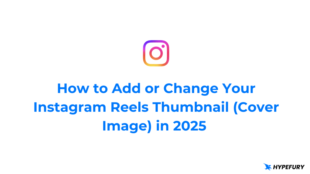 How to Add or Change Instagram Reels Thumbnail/Cover Image
