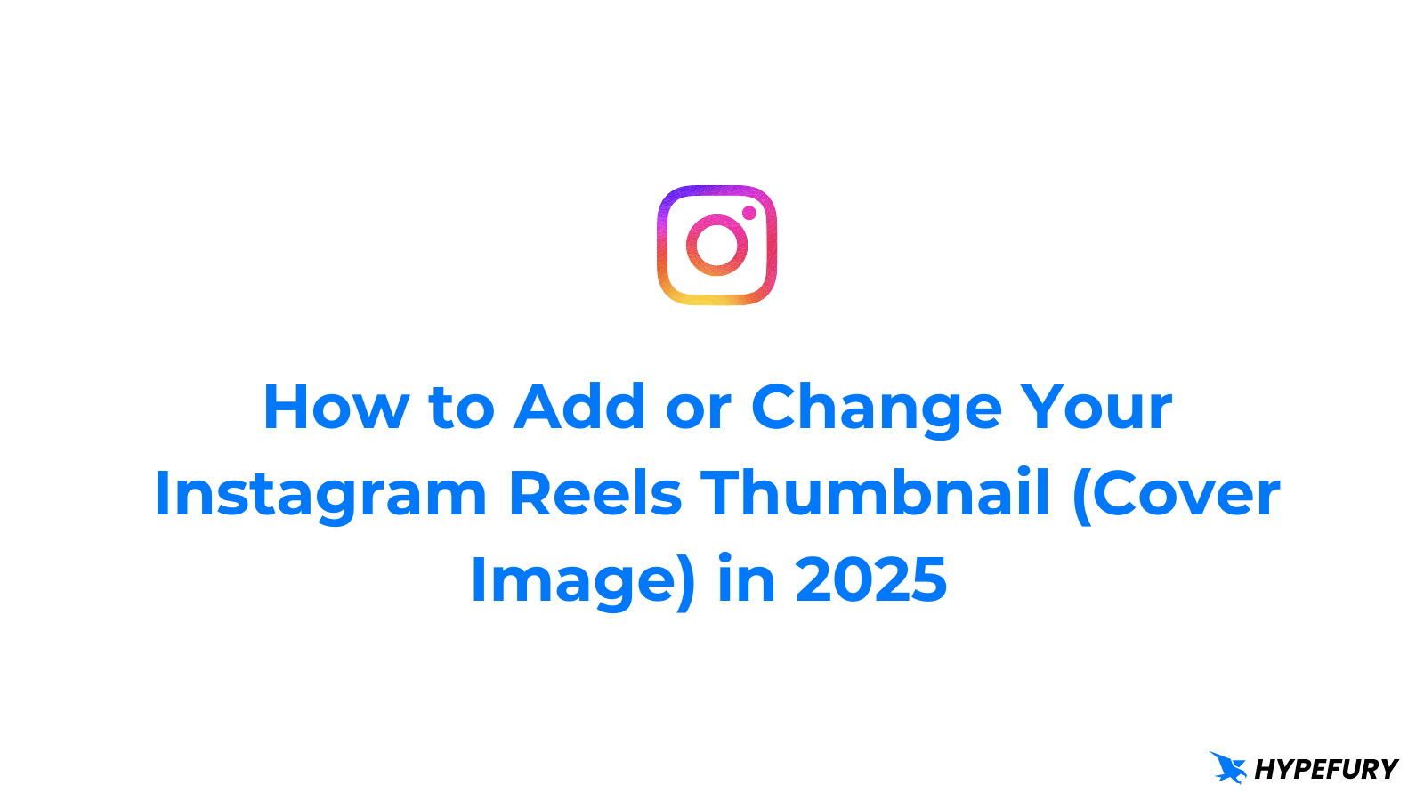 How to Add or Change Instagram Reels Thumbnail/Cover Image
