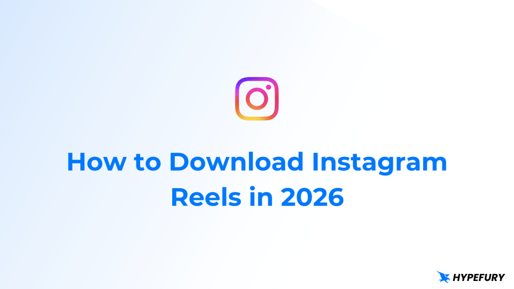 How to Download an Instagram Reel in 2026 2 How to Download Instagram Reels in 2026